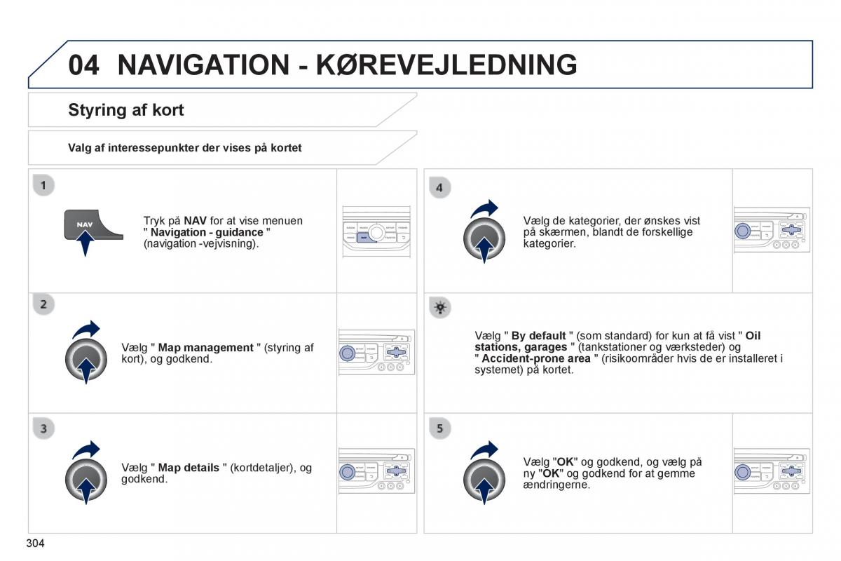 Peugeot 3008 Hybrid Bilens instruktionsbog / page 306