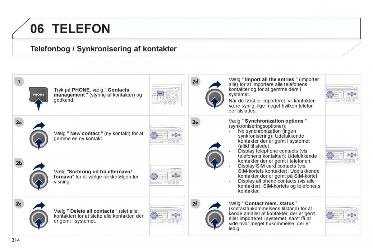 Peugeot 3008 Hybrid Bilens instruktionsbog / page 316