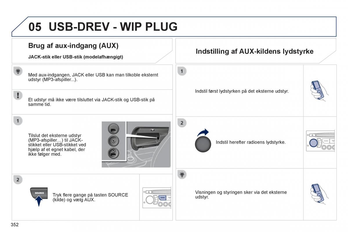 Peugeot 3008 Hybrid Bilens instruktionsbog / page 354