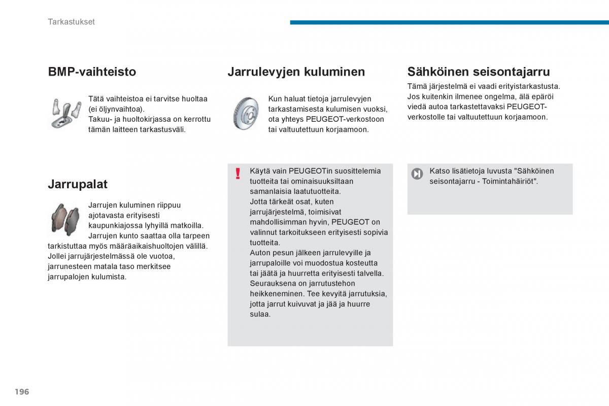 Peugeot 3008 Hybrid omistajan kasikirja / page 198