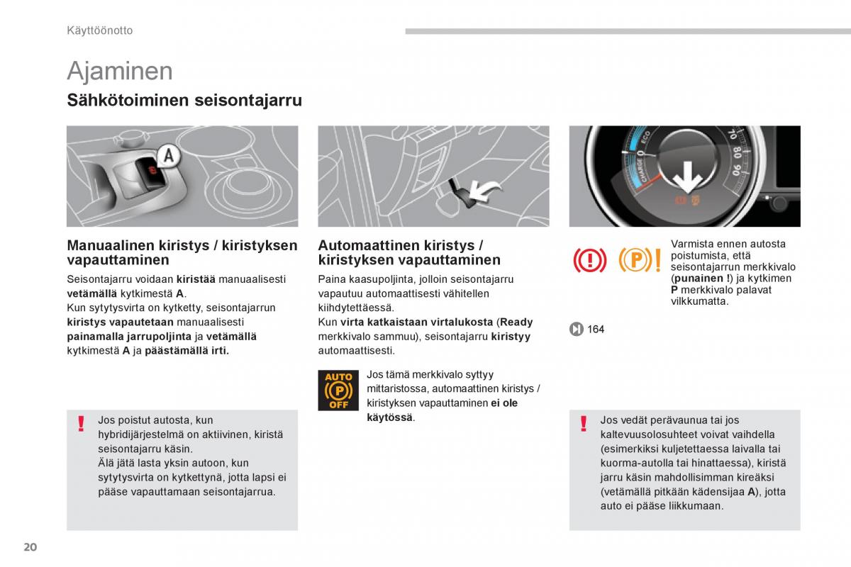 Peugeot 3008 Hybrid omistajan kasikirja / page 22