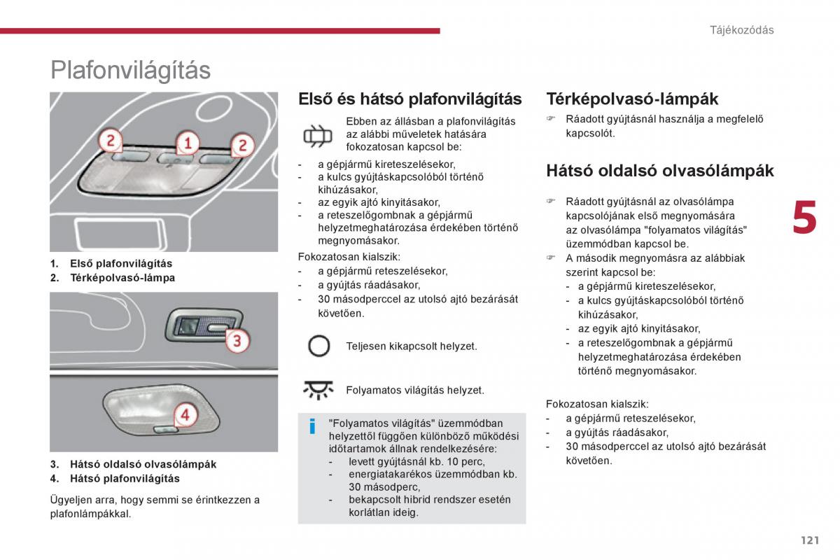 Peugeot 3008 Hybrid Kezelesi utmutato / page 123