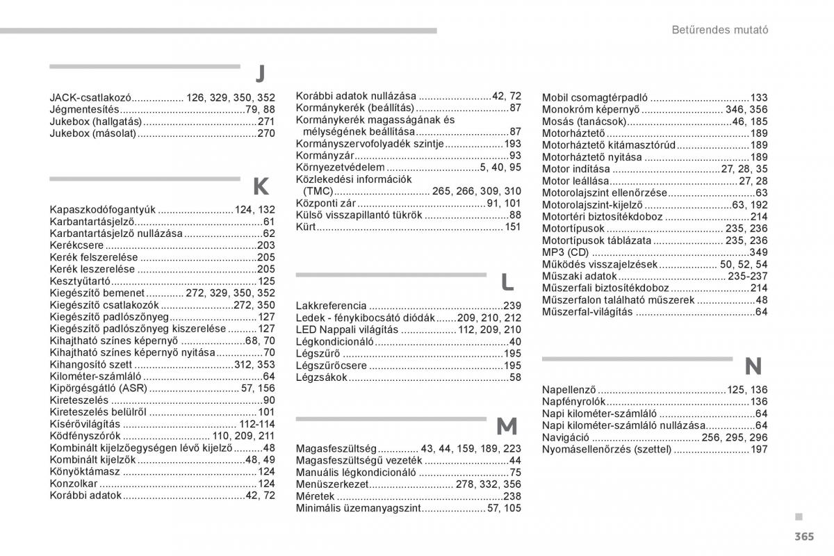 Peugeot 3008 Hybrid Kezelesi utmutato / page 367