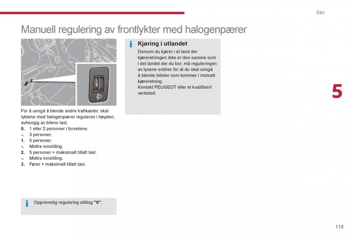 Peugeot 3008 Hybrid bruksanvisningen / page 117