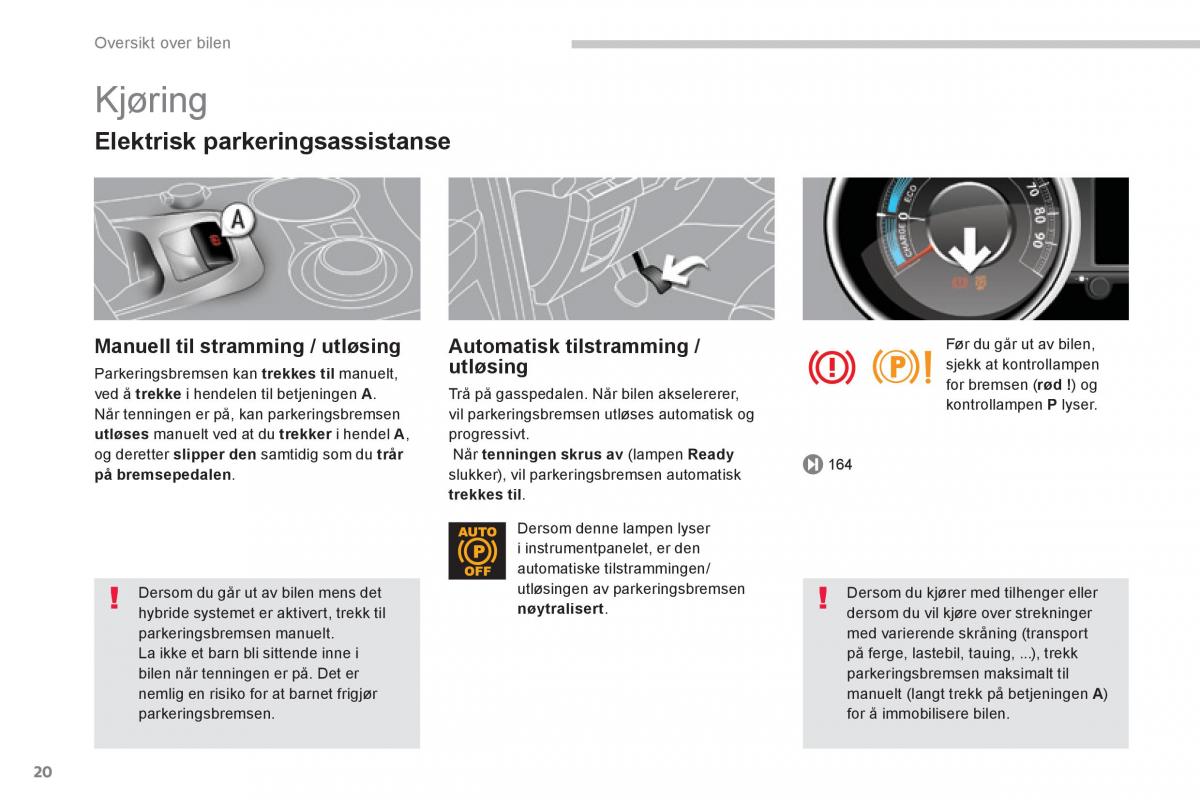 Peugeot 3008 Hybrid bruksanvisningen / page 22