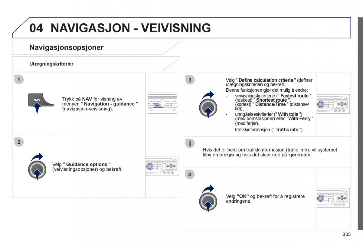 Peugeot 3008 Hybrid bruksanvisningen / page 305