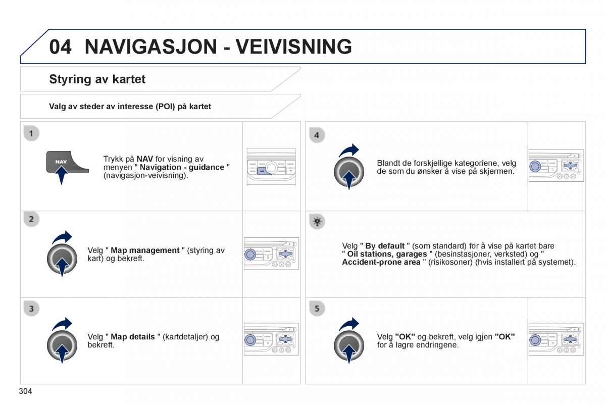 Peugeot 3008 Hybrid bruksanvisningen / page 306