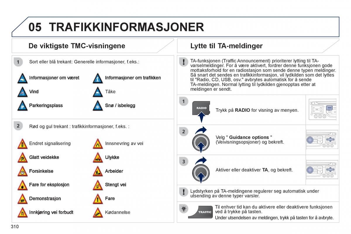 Peugeot 3008 Hybrid bruksanvisningen / page 312