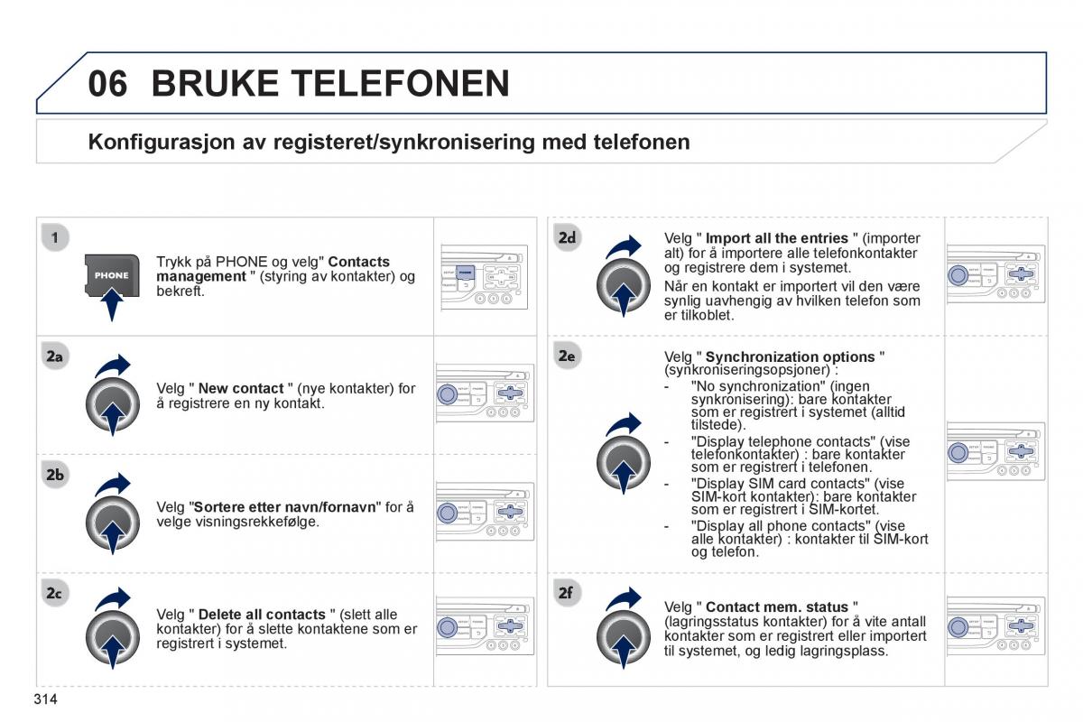 Peugeot 3008 Hybrid bruksanvisningen / page 316