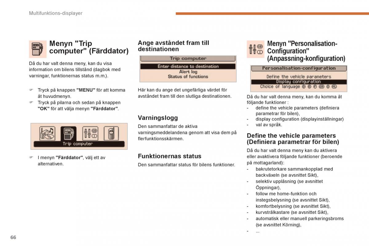 Peugeot 3008 Hybrid instruktionsbok / page 68