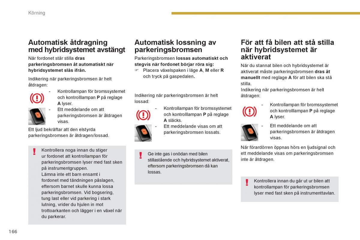 Peugeot 3008 Hybrid instruktionsbok / page 168