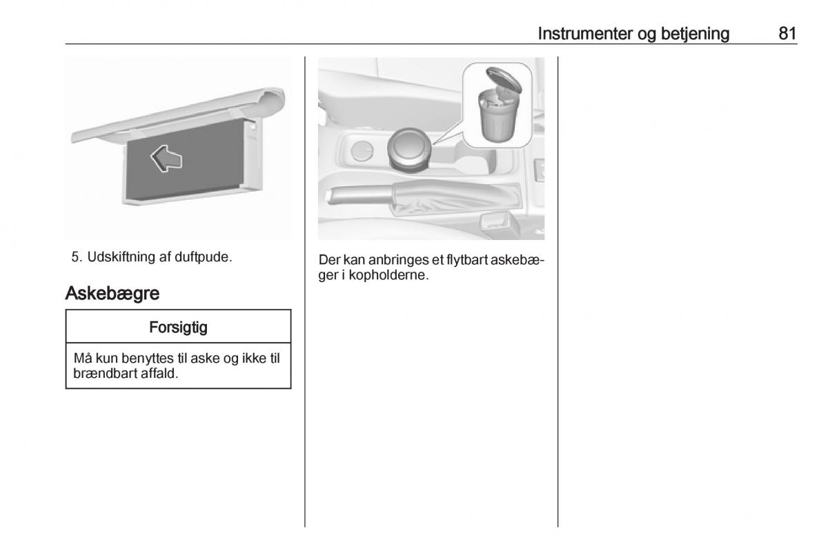 Opel Astra K V 5 Bilens instruktionsbog / page 83