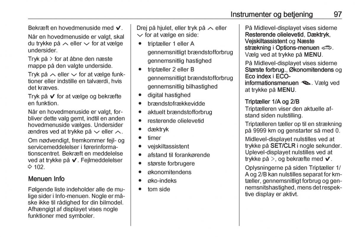 Opel Astra K V 5 Bilens instruktionsbog / page 99