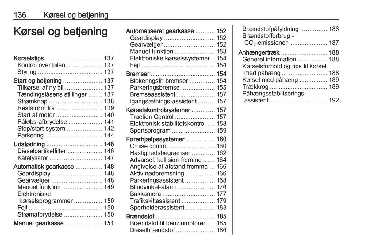 Opel Astra K V 5 Bilens instruktionsbog / page 138