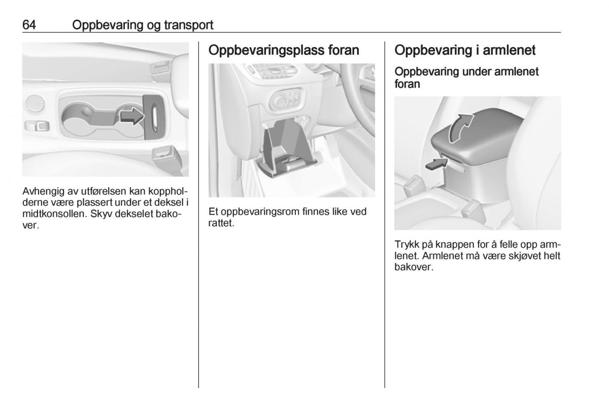 Opel Astra K V 5 bruksanvisningen / page 66