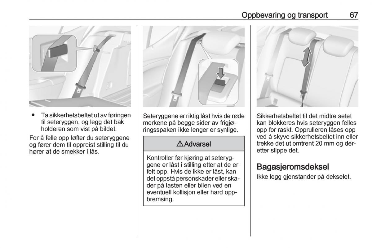 Opel Astra K V 5 bruksanvisningen / page 69