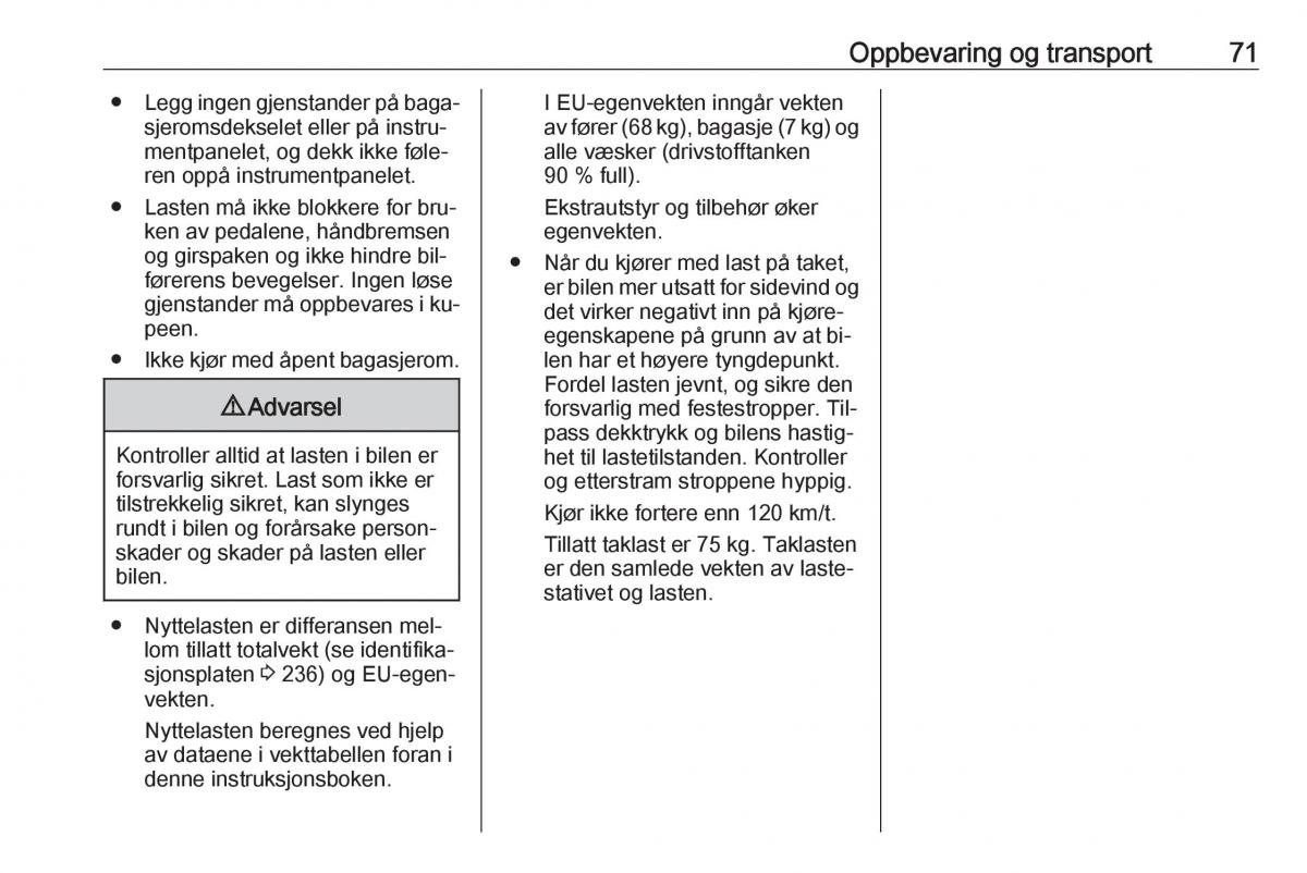 Opel Astra K V 5 bruksanvisningen / page 73