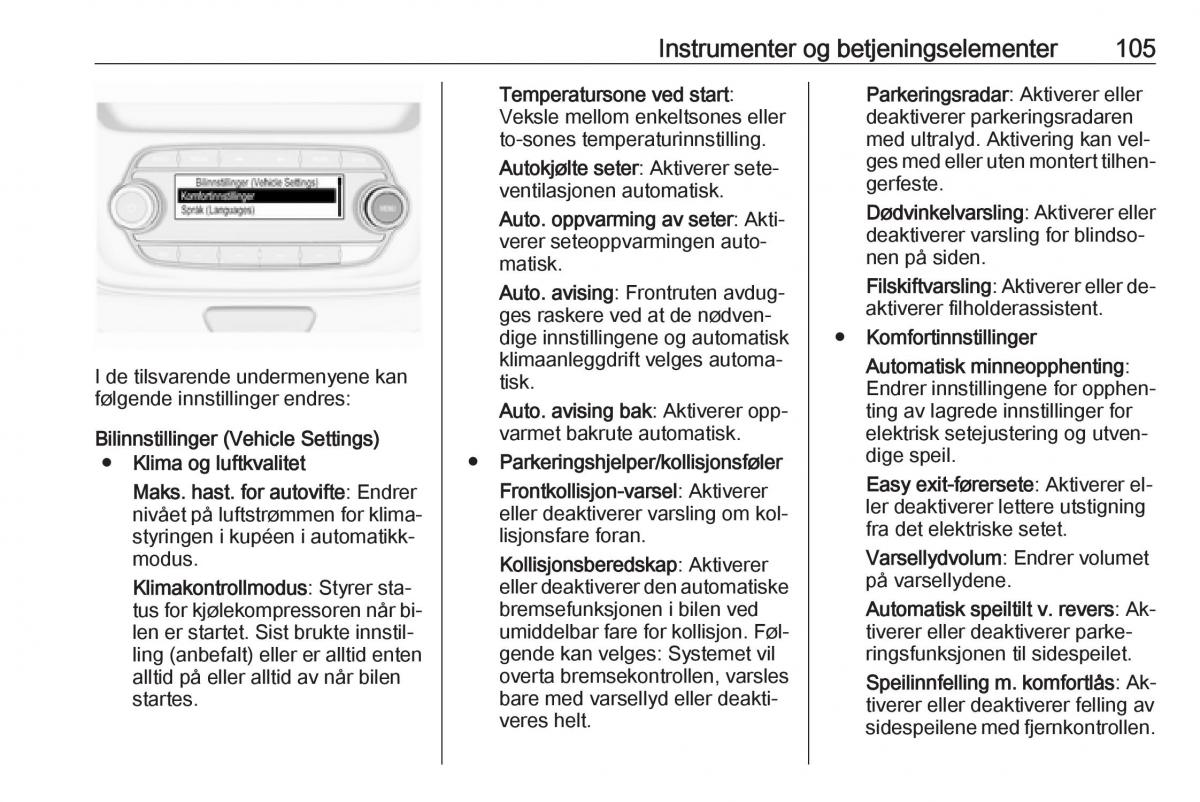 Opel Astra K V 5 bruksanvisningen / page 107