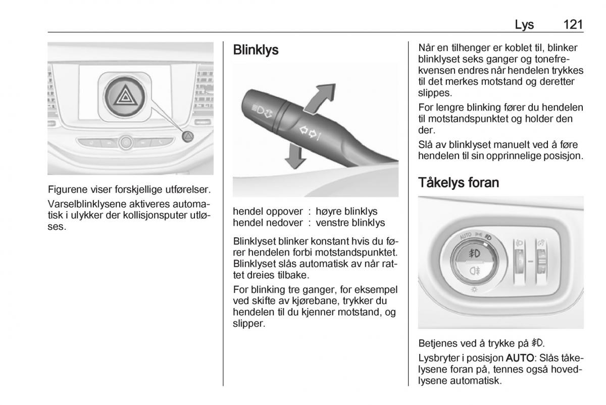 Opel Astra K V 5 bruksanvisningen / page 123