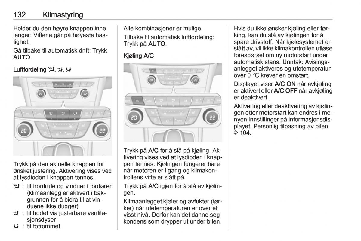 Opel Astra K V 5 bruksanvisningen / page 134