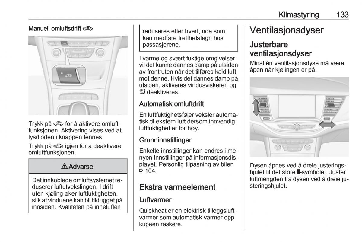 Opel Astra K V 5 bruksanvisningen / page 135