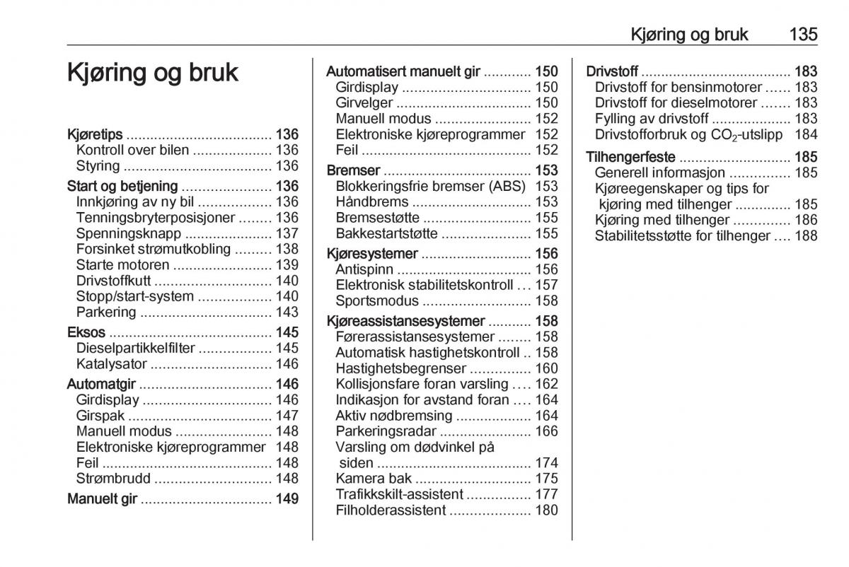 Opel Astra K V 5 bruksanvisningen / page 137