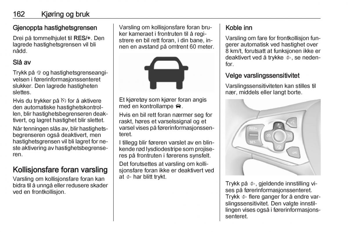 Opel Astra K V 5 bruksanvisningen / page 164