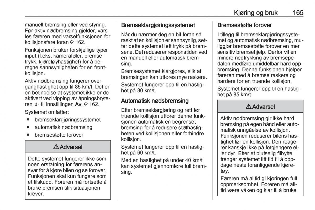 Opel Astra K V 5 bruksanvisningen / page 167