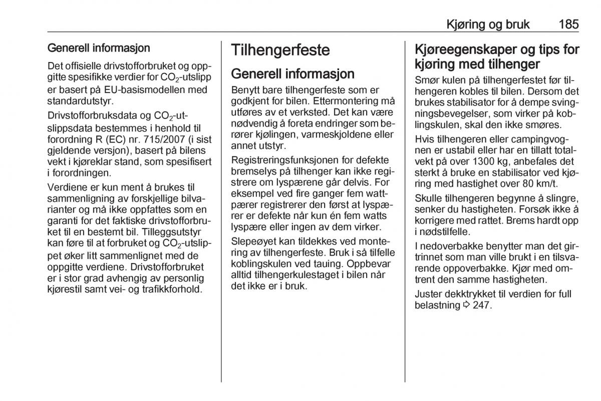 Opel Astra K V 5 bruksanvisningen / page 187