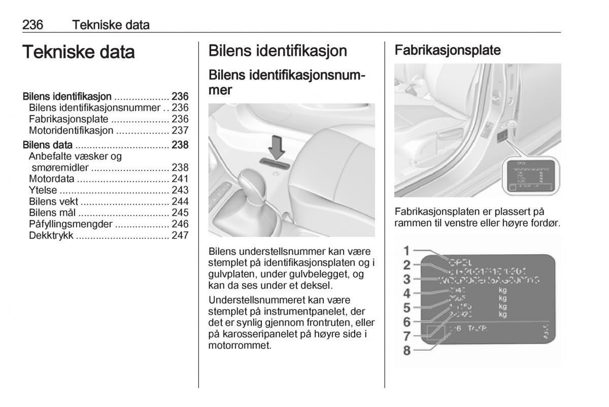 Opel Astra K V 5 bruksanvisningen / page 238