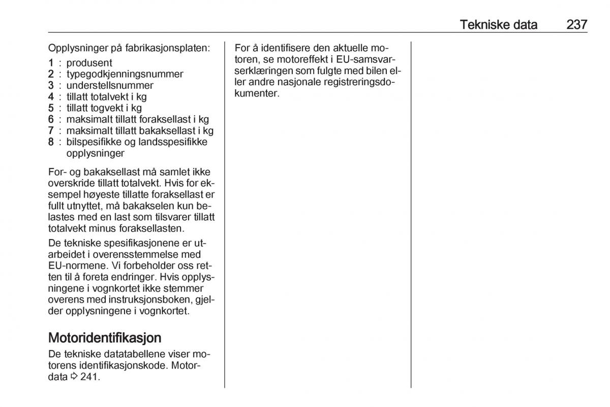 Opel Astra K V 5 bruksanvisningen / page 239