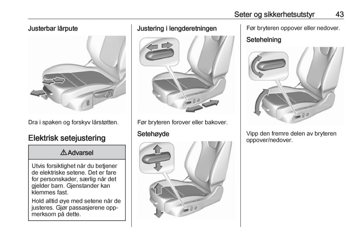 Opel Astra K V 5 bruksanvisningen / page 45