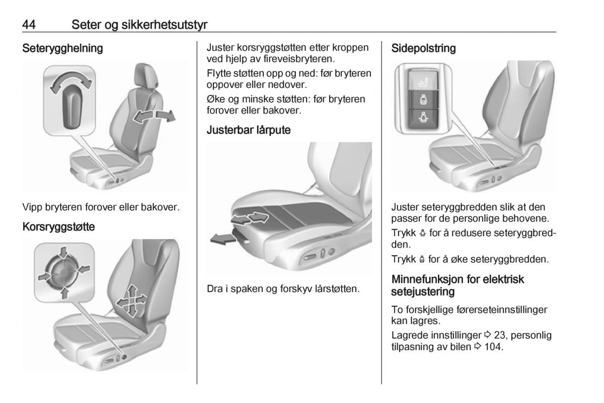 Opel Astra K V 5 bruksanvisningen / page 46