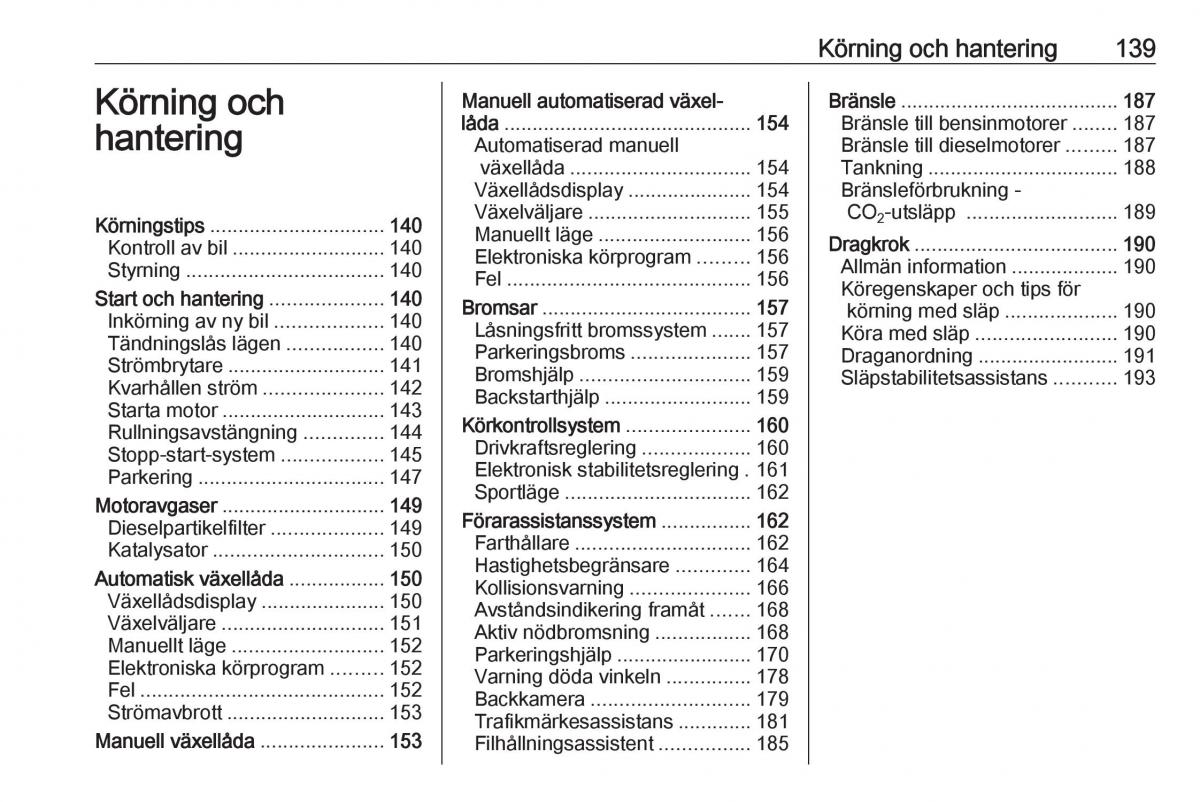 Opel Astra K V 5 instruktionsbok / page 141