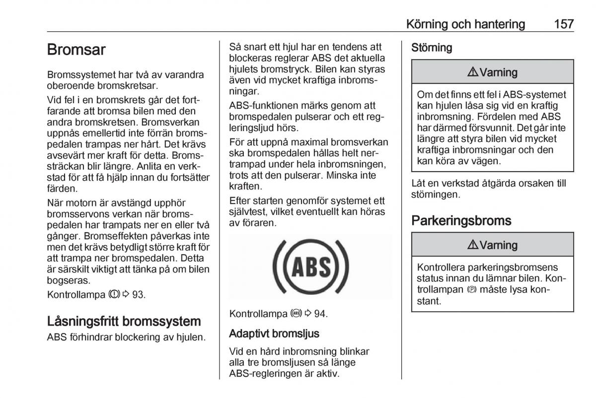 Opel Astra K V 5 instruktionsbok / page 159