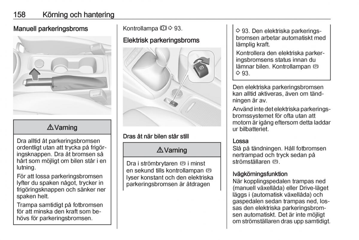 Opel Astra K V 5 instruktionsbok / page 160