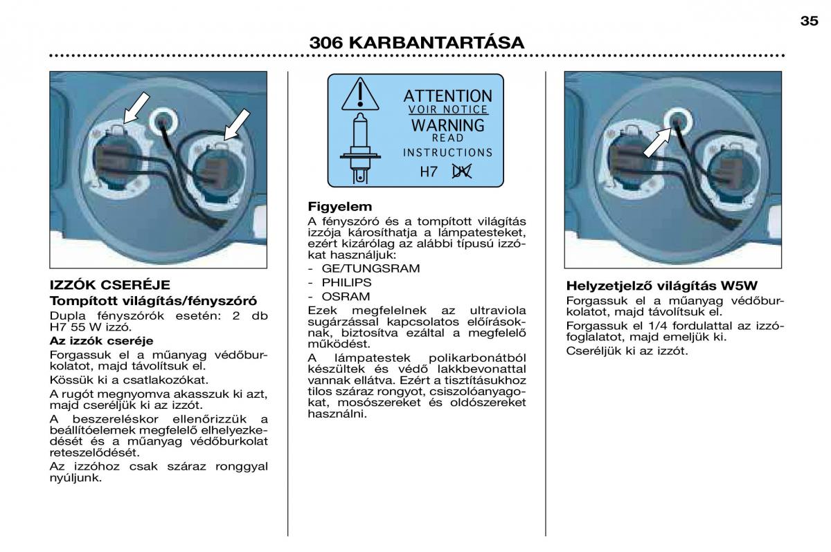 Peugeot 306 Break PH3 Kezelesi utmutato / page 101