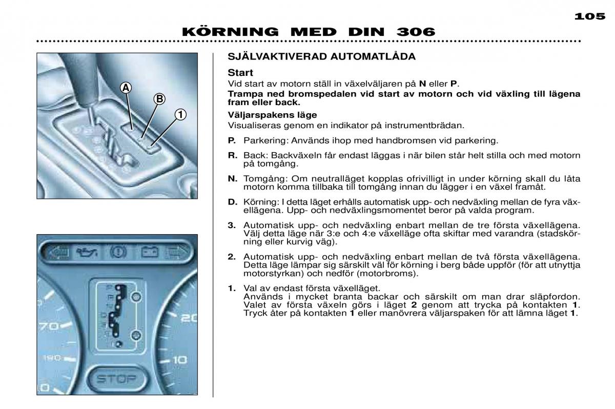 Peugeot 306 Break PH3 instruktionsbok / page 82