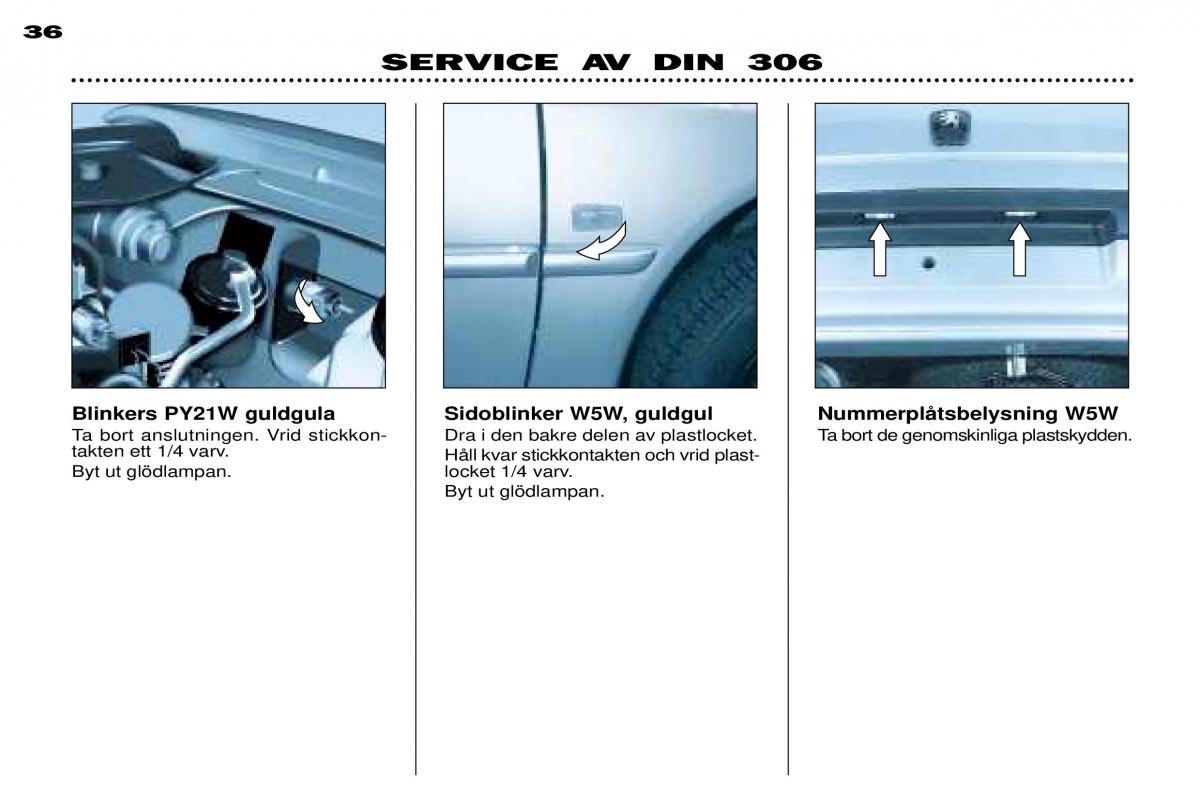 Peugeot 306 Break PH3 instruktionsbok / page 102