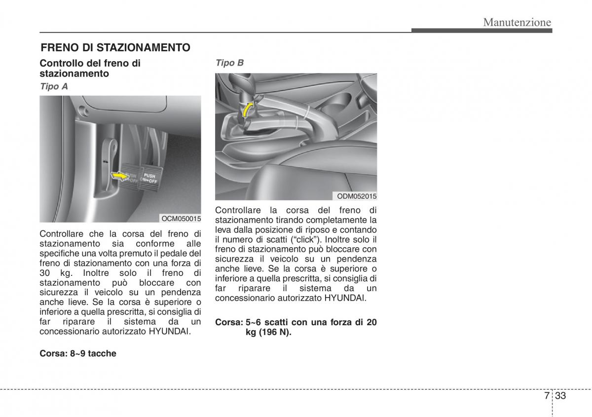 Hyundai Santa Fe III 3 manuale del proprietario / page 625