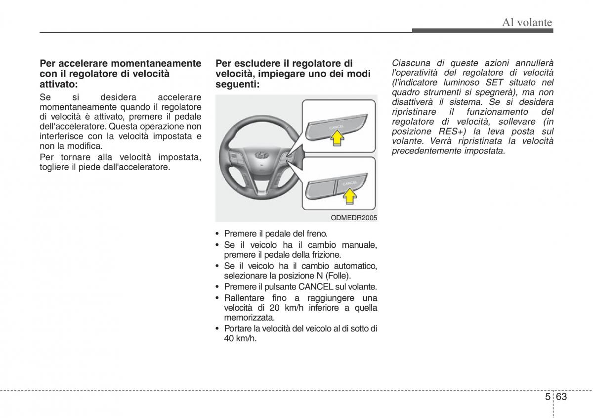 Hyundai Santa Fe III 3 manuale del proprietario / page 515