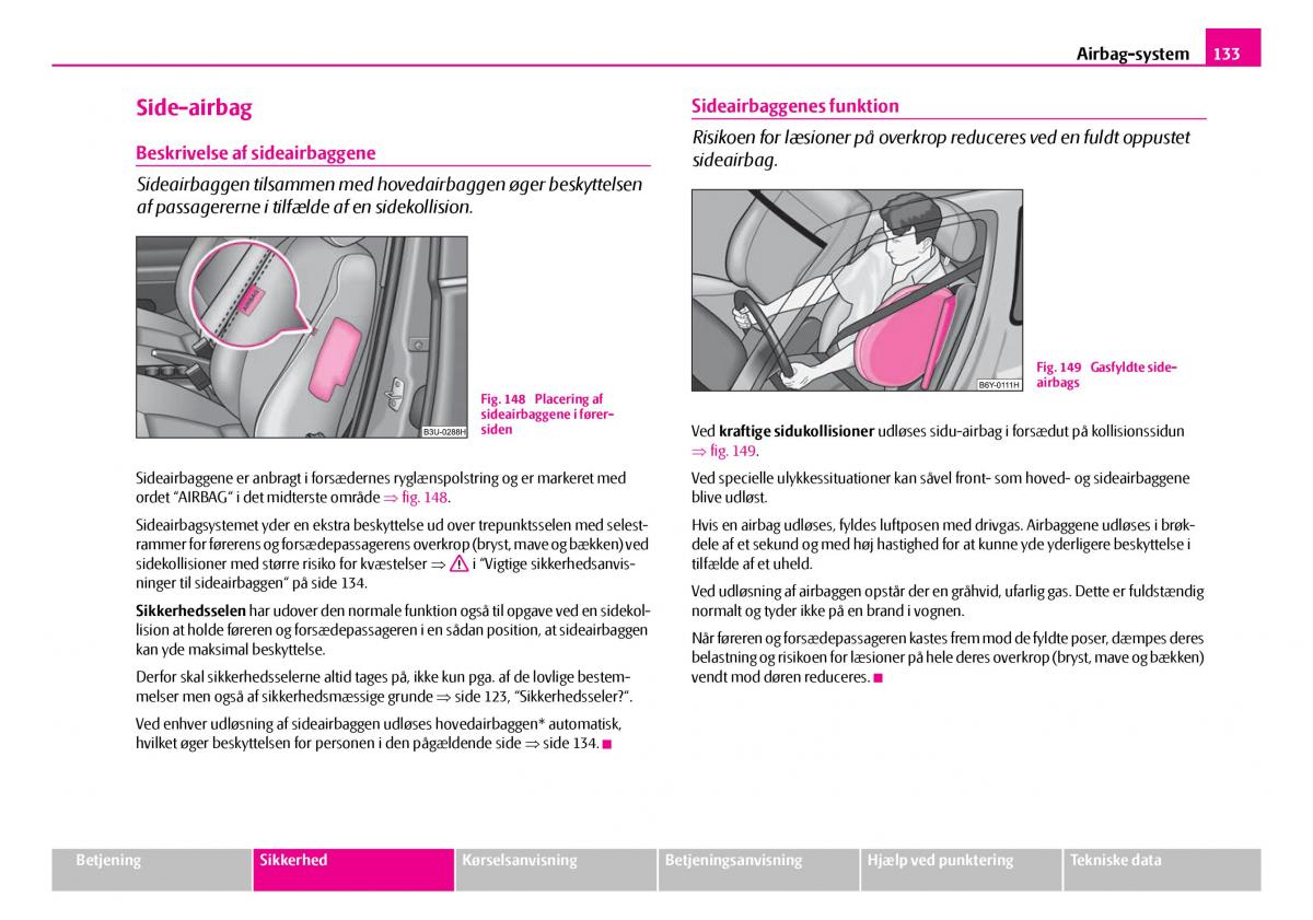 Skoda Superb I 1 Bilens instruktionsbog / page 134