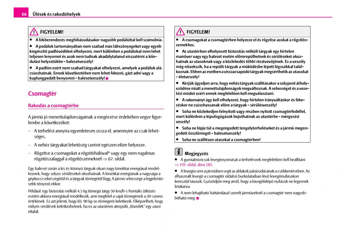 Skoda Superb I 1 Kezelesi utmutato / page 67