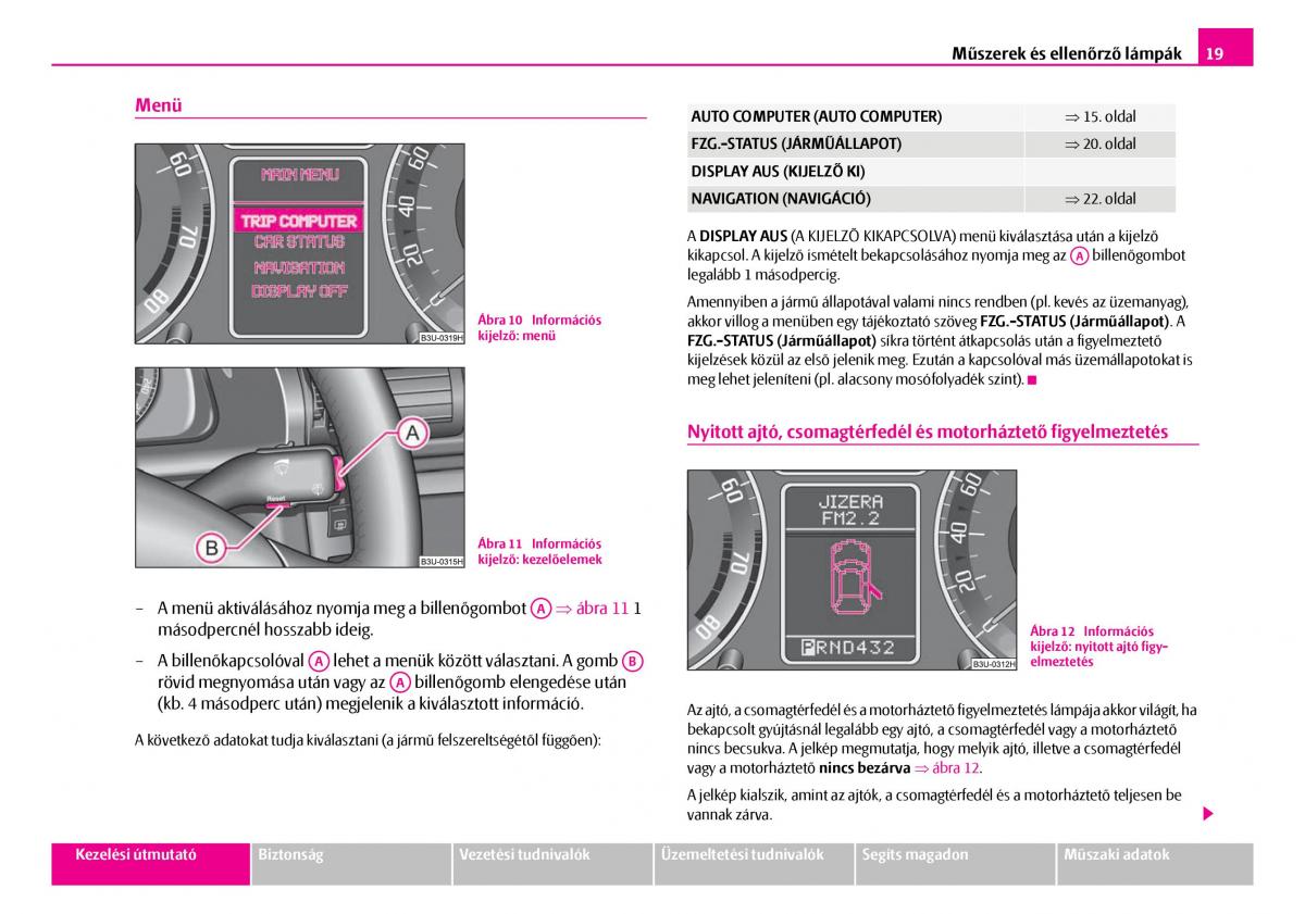 Skoda Superb I 1 Kezelesi utmutato / page 20