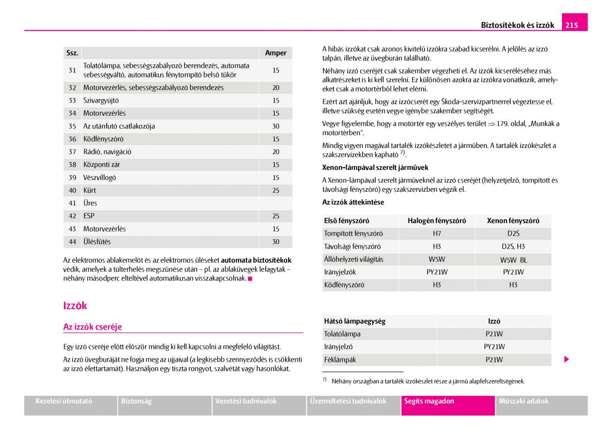 Skoda Superb I 1 Kezelesi utmutato / page 216