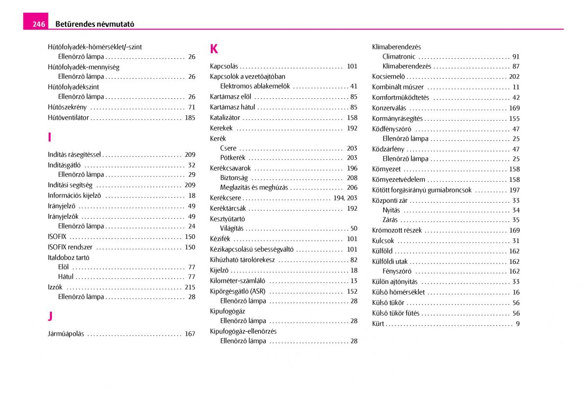 Skoda Superb I 1 Kezelesi utmutato / page 247