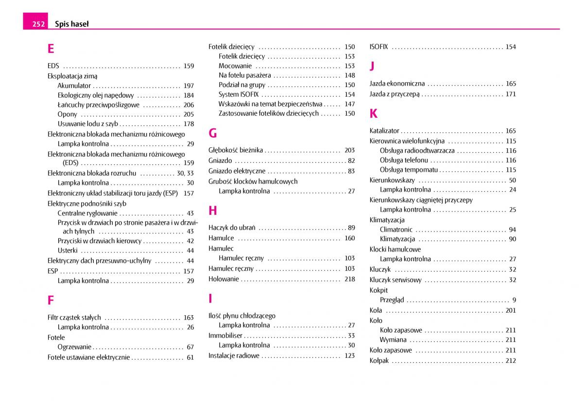 Skoda Superb I 1 instrukcja obslugi / page 253