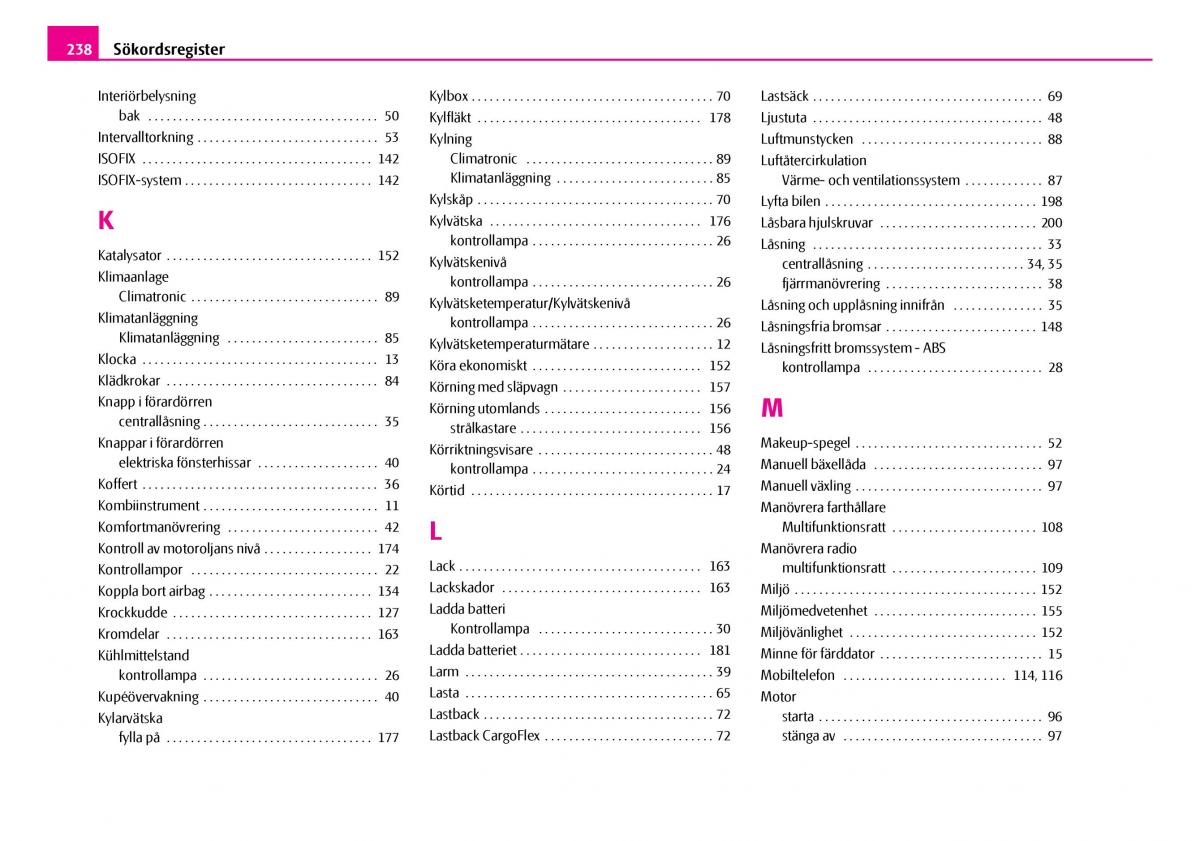 Skoda Superb I 1 instruktionsbok / page 239