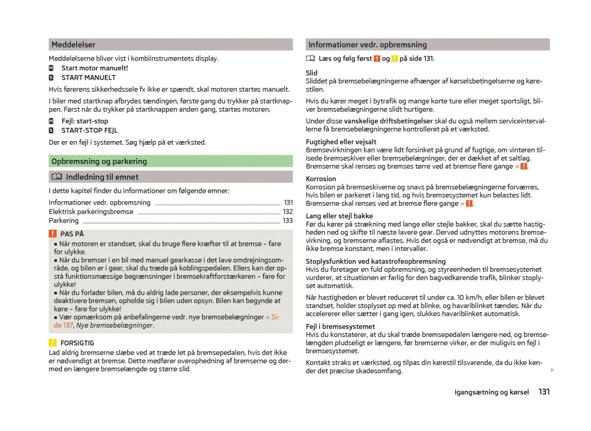 Skoda Superb III 3 Bilens instruktionsbog / page 134