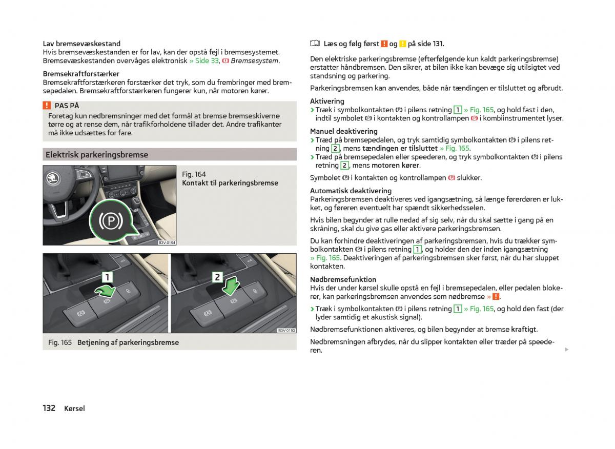 Skoda Superb III 3 Bilens instruktionsbog / page 135